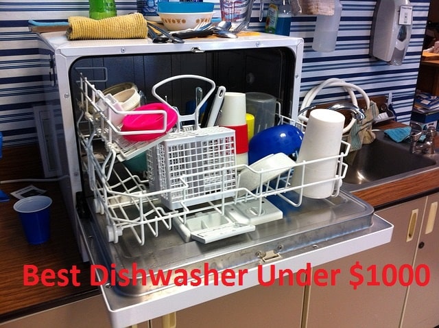 Best Dishwasher 2022 Under $1000